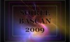 Soirée Bascan 2009