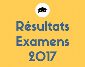 Résultats aux examens 2017