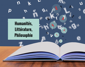 Humanités, Littérature, Philosophie