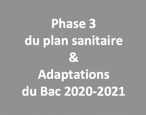 Phase 3 du protocole sanitaire renforcé du lycée Bascan et adaptations du Bac pour l’année scolaire 2020-2021