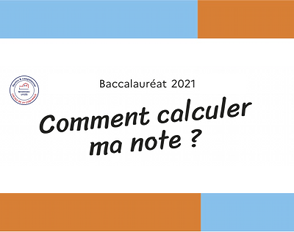 Bac2021 : comment calculer ma note ?