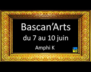 Bascan’arts 2022 : du 7 au 10 juin